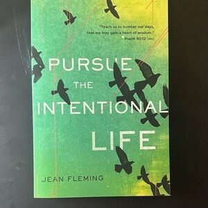 'Pursue the Intentional Life' Book